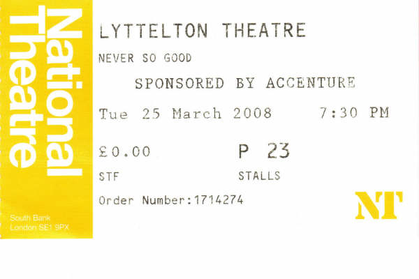 Never So Good Theatre Ticket